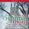 On Christmas Night (Choir of Magdalen College, Oxford)