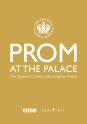 Prom at the Palace - The Queen's Concerts, Buckingham Palace (BBC) (PAL)